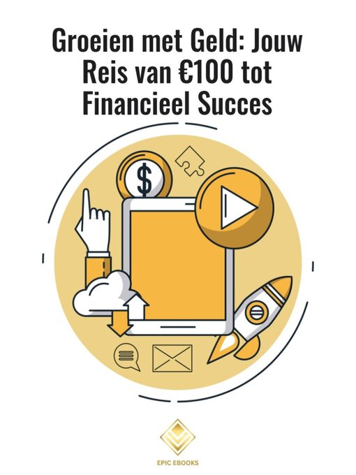 Title details for Groeien met geld by EpicEbooks - Available
